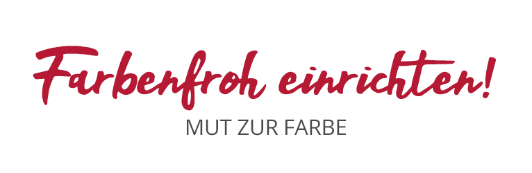 Farbenfroh einrichten! Mut zur Farbe