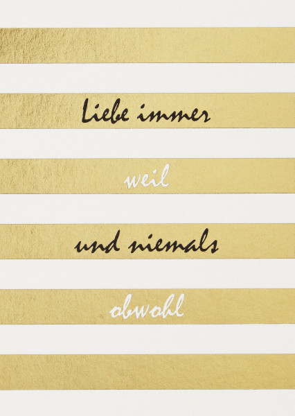 Karte Liebe immer weil und